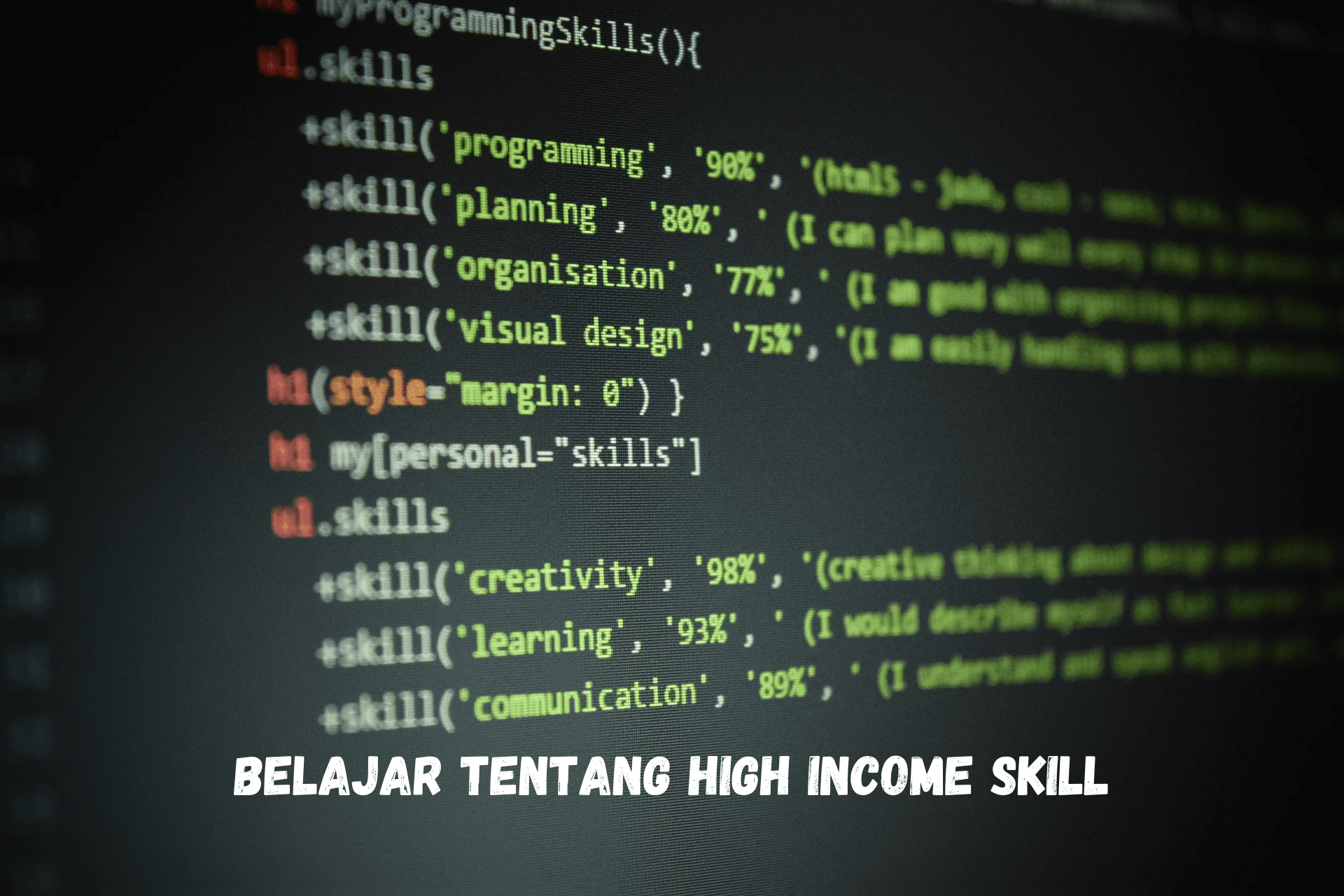 Belajar Tentang High Income Skill