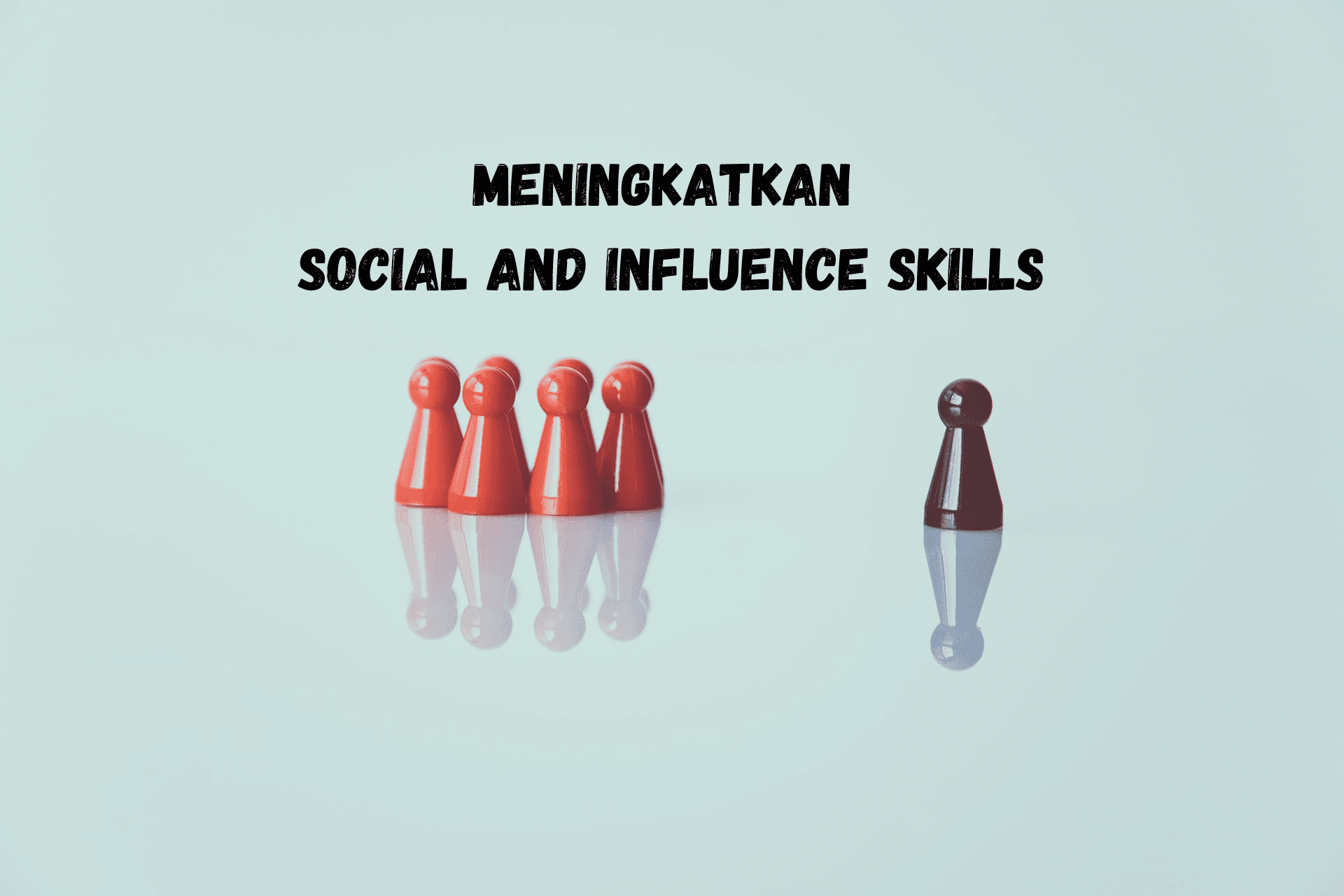 Meningkatkan Social And Influence