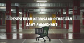 Resesi Ubah Kebiasaan Pembelian Saat Ramadhan