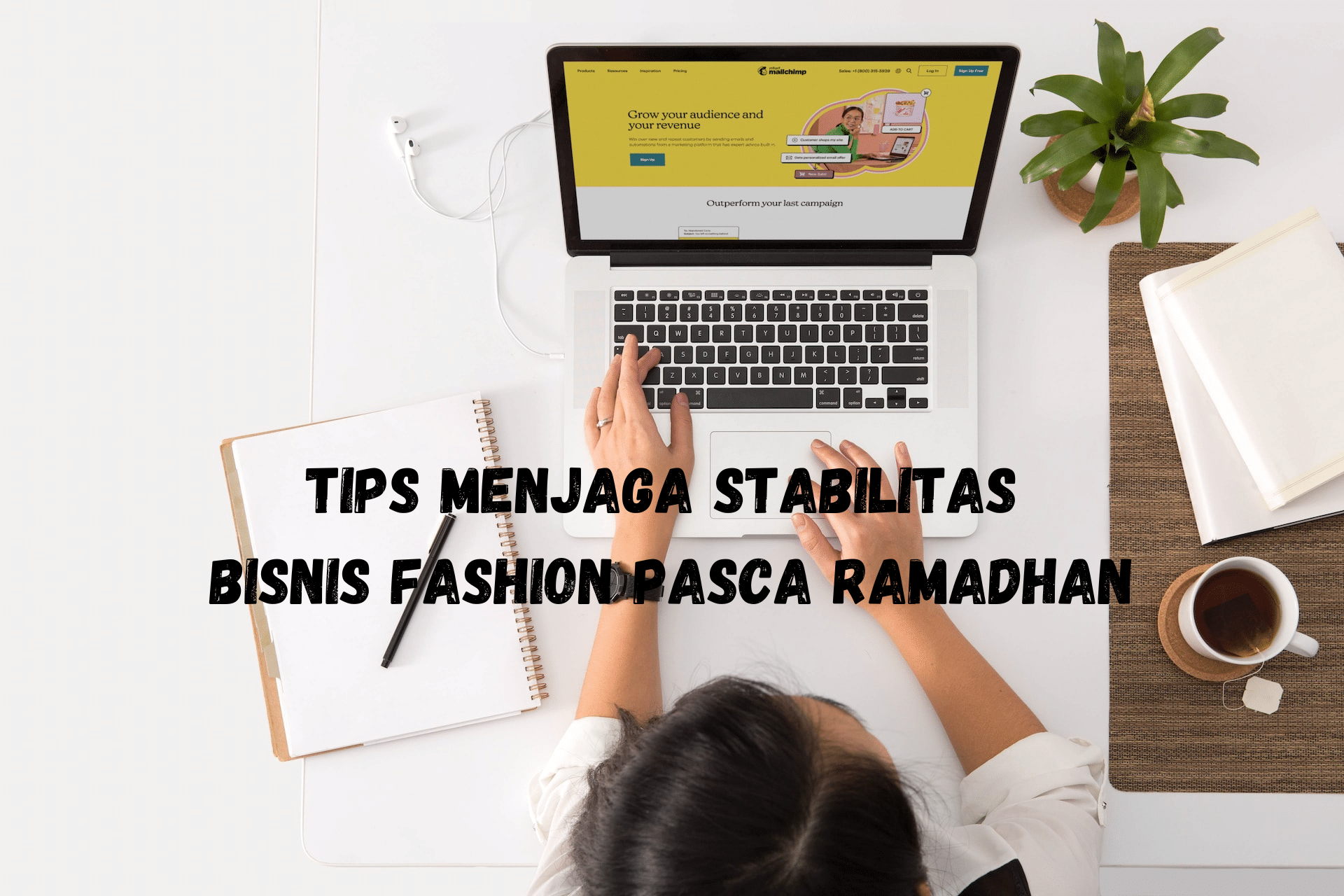 Tips Menjaga Stabilitas Bisnis Fashion Pasca Ramadhan